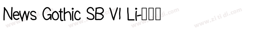 News Gothic SB VI Li字体转换